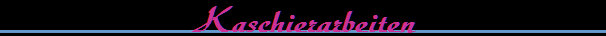 Kaschierarbeiten