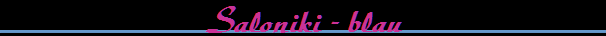 Saloniki - blau
